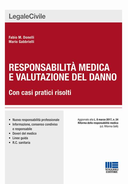 Responsabilità medica e valutazione del danno - Fabio Donelli,Mario Gabrielli - copertina