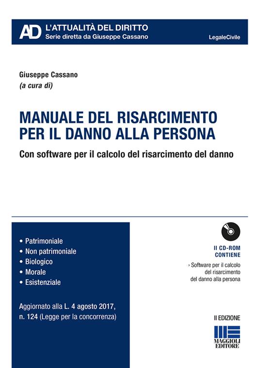 Manuale del risarcimento per il danno alla persona. Con CD-ROM - copertina