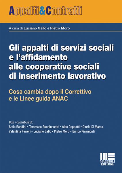 Gli appalti di servizi sociali e l’affidamento alle cooperative sociali di inserimento lavorativo - copertina