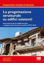 La progettazione strutturale su edifici esistenti