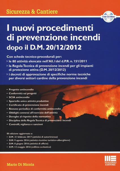 I nuovi procedimenti di prevenzione incendi dopo il D.M. 20/12/2012. Con CD-ROM - Mario Di Nicola - copertina