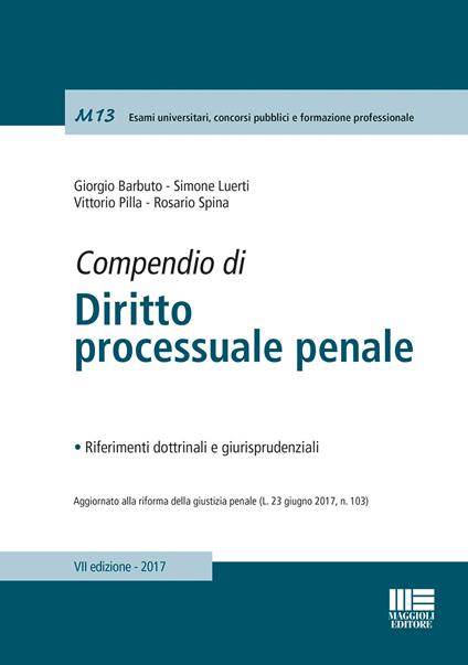 Compendio di diritto processuale penale - Giorgio Barbuto,Simone Luerti,Vittorio Pilla - copertina