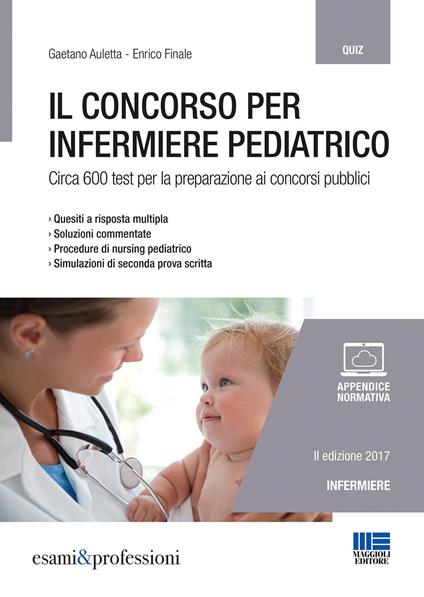 Il concorso per infermiere pediatrico - Gaetano Auletta,Enrico Finale - copertina