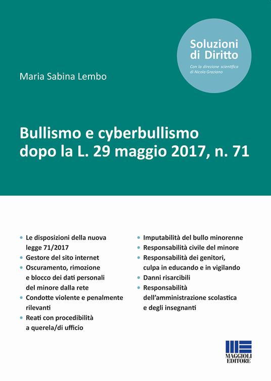 Bullismo e cyberbullismo dopo la L. 29 maggio 2017, n. 71 - Maria Sabina Lembo - copertina
