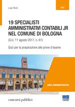 19 specialisti amministrativi contabili jr nel Comune di Bologna (G. U. 11 agosto 2017, n. 61). Quiz per la preparazione alle prove d'esame