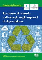 Recupero di materia e di energia negli impianti di depurazione