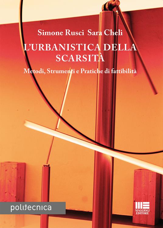 L'urbanistica della scarsità - Simone Rusci,Sara Cheli - copertina