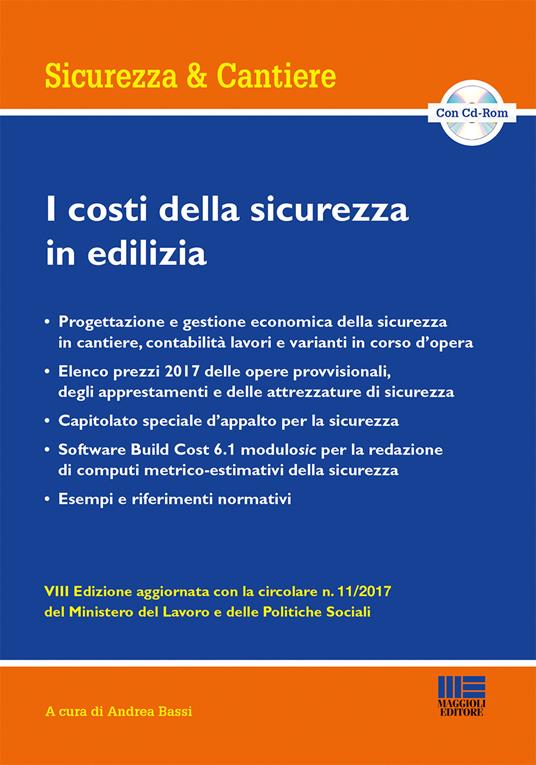 I costi della sicurezza in edilizia. Con CD-ROM - copertina