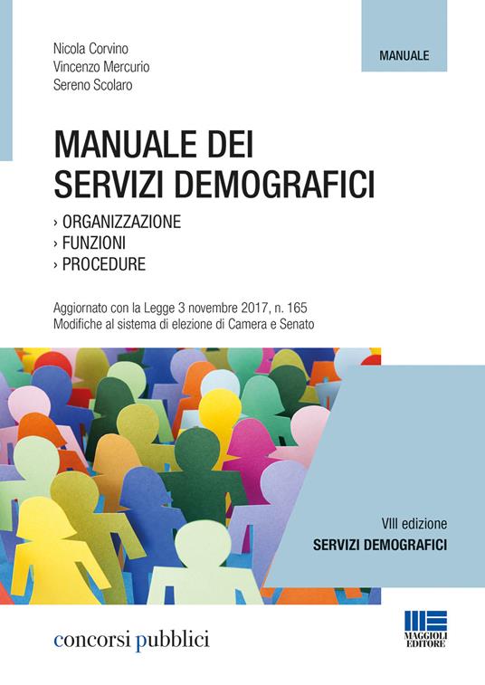 Manuale dei servizi demografici - Nicola Corvino,Vincenzo Mercurio,Sereno Scolaro - copertina