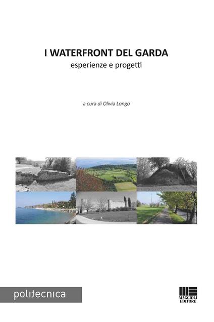 I waterfront del Garda. Esperienze e progetti - copertina