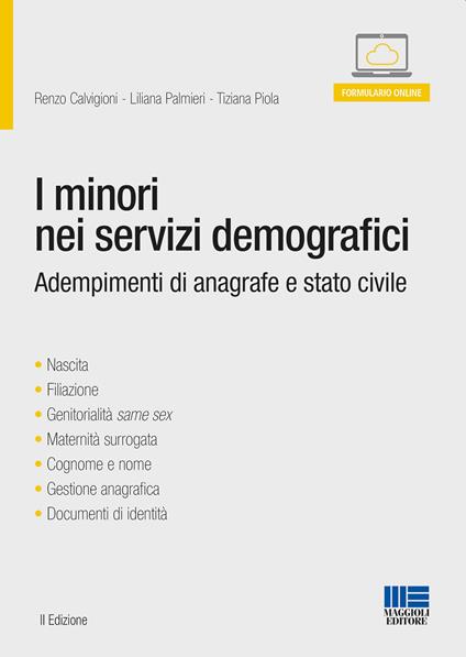 I minori nei servizi demografici - Renzo Calvigioni,Liliana Palmieri,Tiziana Piola - copertina