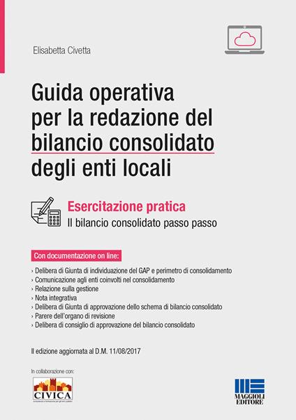 Guida operativa per la redazione del bilancio consolidato degli enti locali - Elisabetta Civetta - copertina