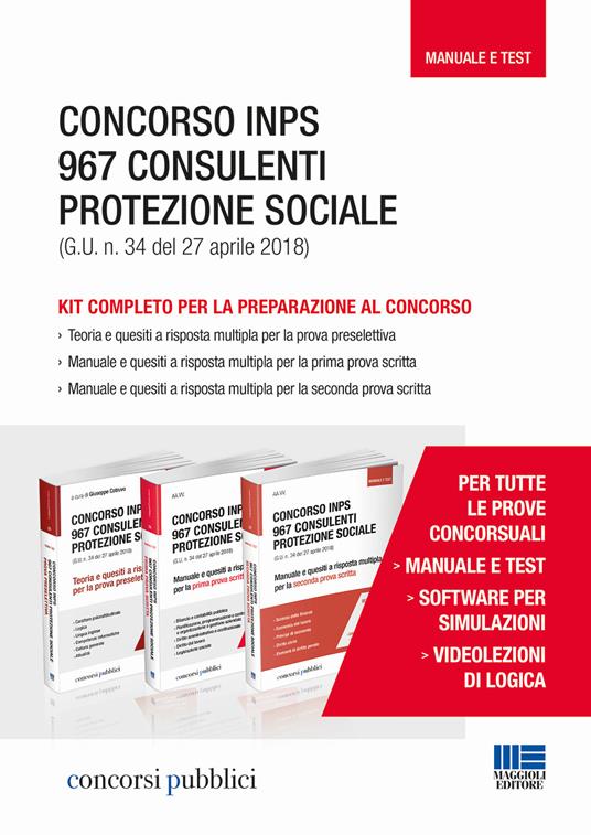 Concorso INPS. 967 consulenti protezione sociale (G.U. n. 34 del 27 aprile 2018). Kit completo per la preparazione al concorso. Con software di simulazione - copertina
