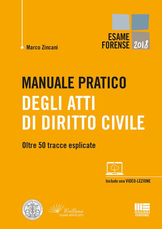 Manuale pratico degli atti di diritto civile - Marco Zincani - copertina