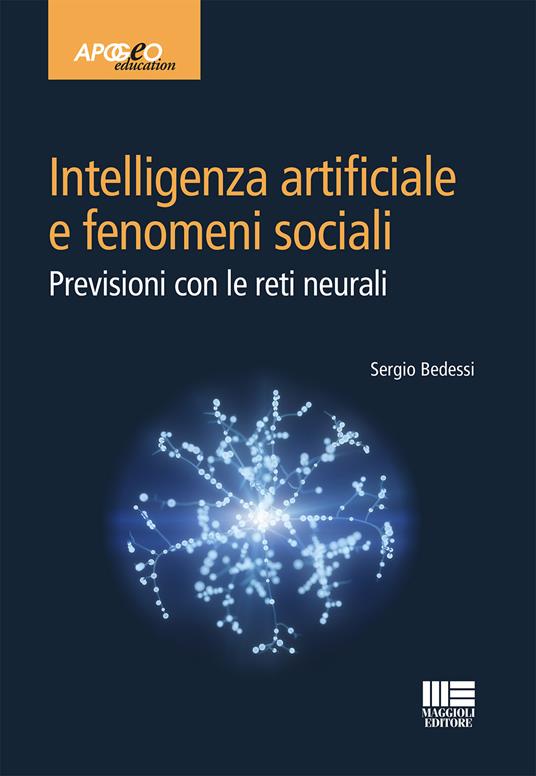 Intelligenza artificiale e fenomeni sociali - Sergio Bedessi - copertina