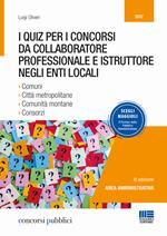 I quiz per i concorsi da collaboratore professionale e istruttore negli enti locali