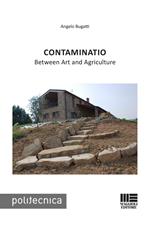 Contaminatio. Between art and agriculture