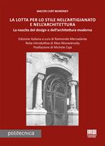 La lotta per lo stile nell'artigianato e nell'architettura