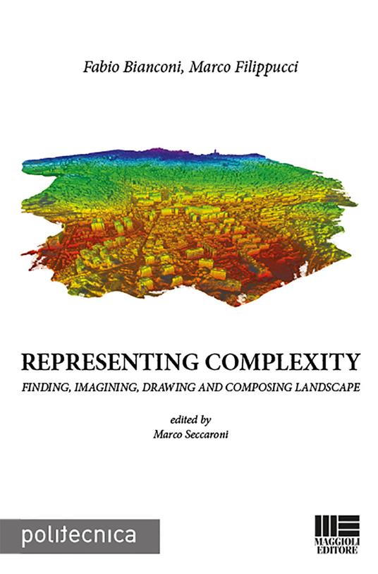 Representing complexity - Fabio Bianconi,Marco Filippucci - copertina