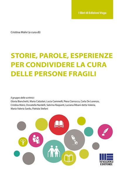 Storie, parole, esperienze per condividere la cura delle persone fragili - copertina