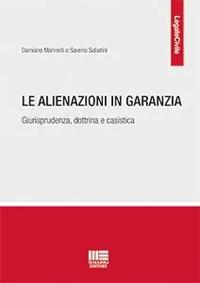 Alienazione in garanzia. Con giurisprudenza e casistica - Damiano Marinelli - copertina