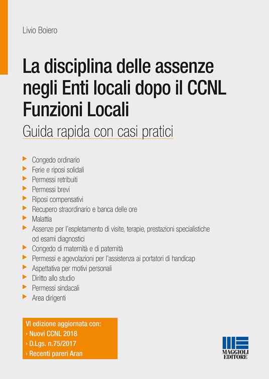 La disciplina delle assenze negli enti locali dopo il CCNL funzioni locali - Livio Boiero - copertina