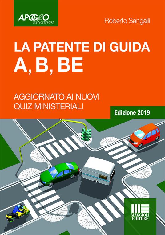 La patente di guida A, B, BE - Roberto Sangalli - copertina
