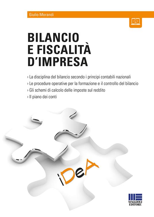Bilancio e fiscalità d'impresa. Con Contenuto digitale per accesso online - Giulio Morandi - copertina