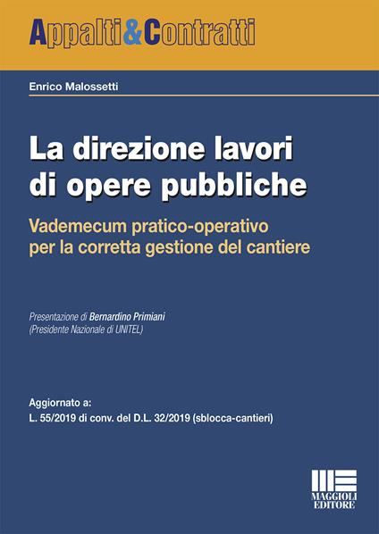 La direzione lavori di opere pubbliche - Enrico Malossetti - copertina