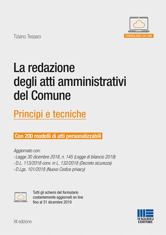 La redazione degli atti amministrativi del comune. Principi e tecniche - Tiziano Tessaro - copertina