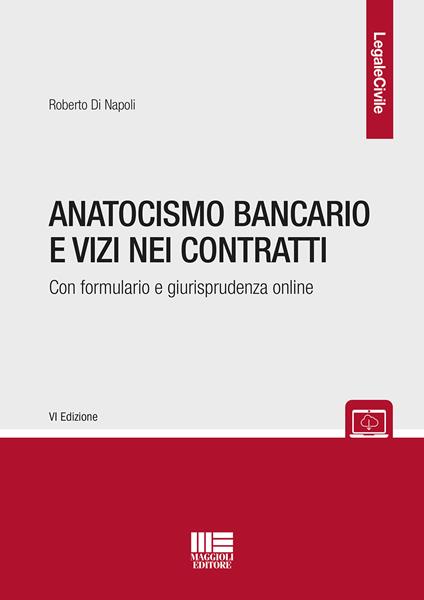 Anatocismo bancario e vizi nei contratti. Con aggiornamento online - Roberto Di Napoli - copertina