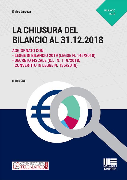 La chiusura del bilancio al 31.12.2018 - Enrico Larocca - copertina