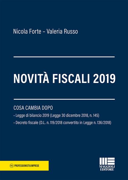 Novità fiscali 2019 - Nicola Forte,Valeria Russo - copertina