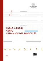 CERN, Esplanade des particules. Ediz. italiana e inglese