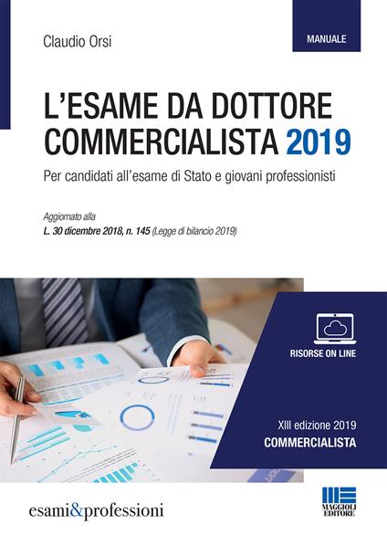 L'esame da dottore commercialista. Manuale. Per candidati all'esame di Stato e giovani professionisti. Con Contenuto digitale per download e accesso online - Claudio Orsi - copertina