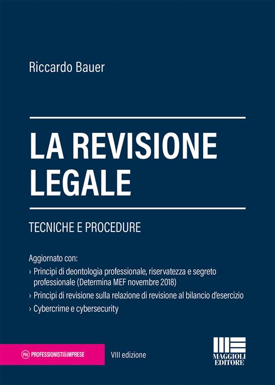 La revisione legale. Tecniche e procedure - Riccardo Bauer - copertina