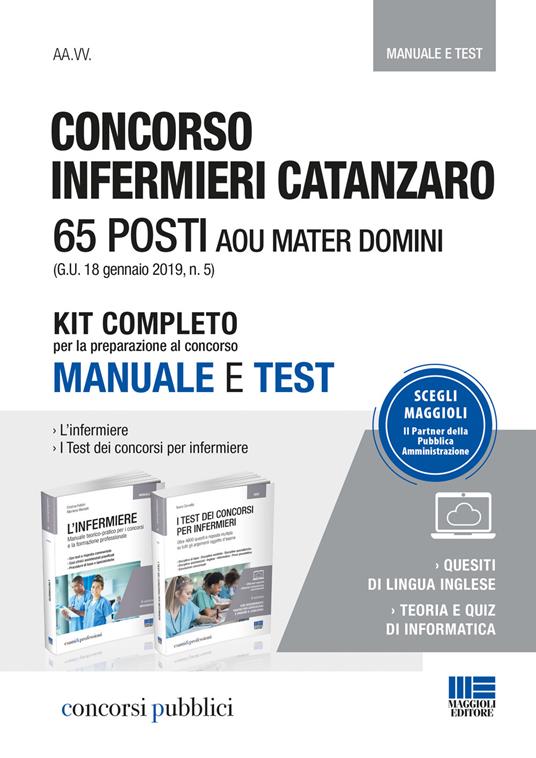 Concorso infermieri Catanzaro. 65 posti AOU Mater Domini. Kit completo per la preparazione al concorso. Manuale e test - copertina