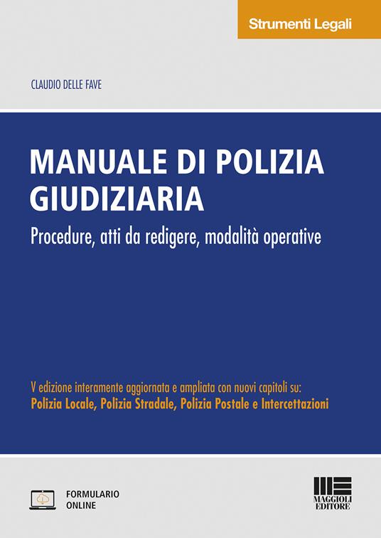 Manuale di polizia giudiziaria - Claudio Delle Fave - copertina