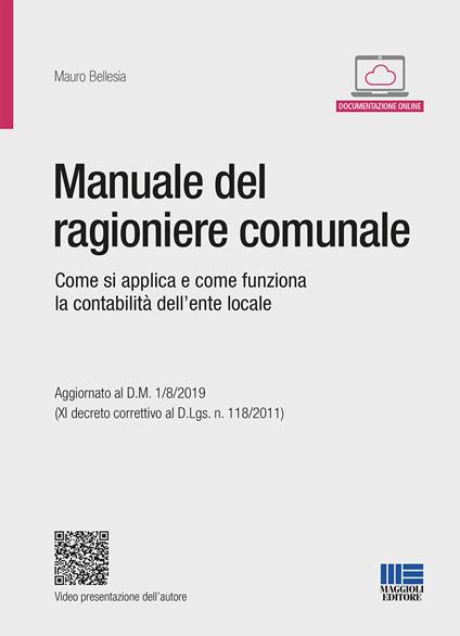 Manuale del ragioniere comunale. Regole contabili, strumenti operativi e suggerimenti - Mauro Bellesia - copertina