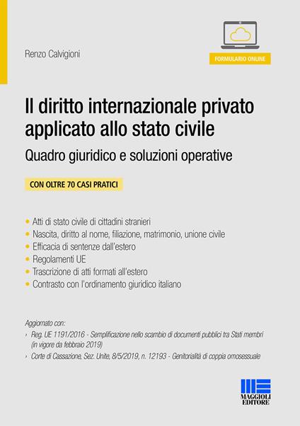 Il diritto internazionale privato applicato allo stato civile. Quadro giuridico e soluzioni operative. Con aggiornamento online - Renzo Calvigioni - copertina