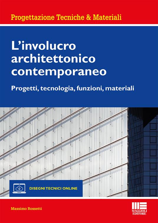 L' involucro architettonico contemporaneo - Massimo Rossetti - copertina