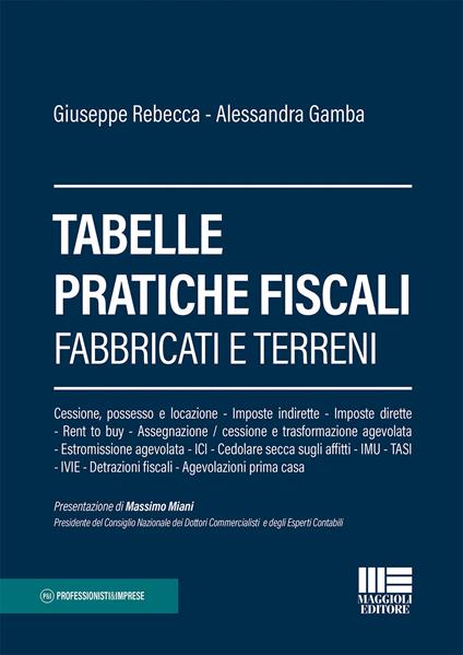 Tabelle pratiche fiscali. Fabbricati e terreni - Giuseppe Rebecca,Alessandra Gamba - copertina
