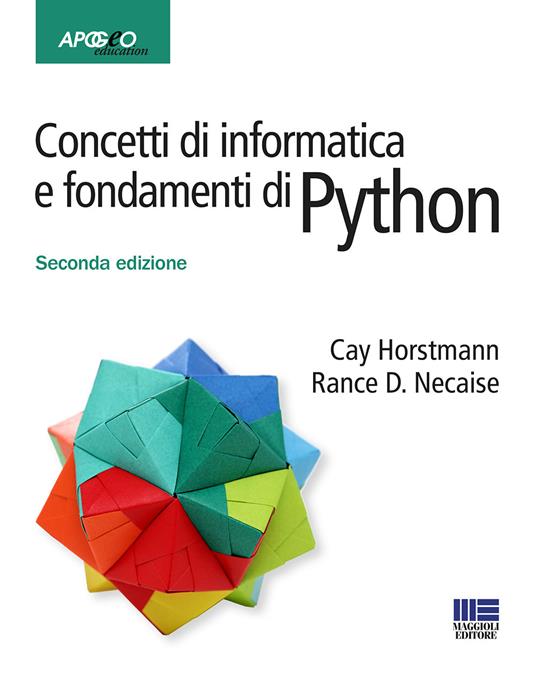 Concetti di informatica e fondamenti di Python - Cay S. Horstmann,Rance D. Necaise - copertina