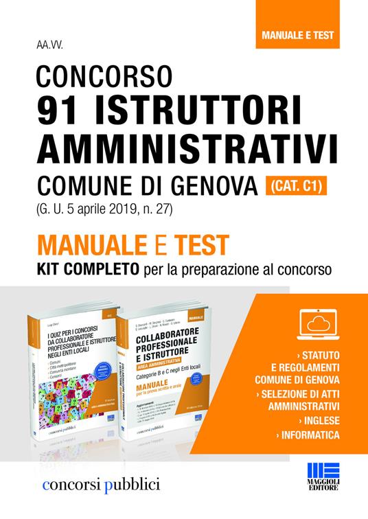 Concorso 91 istruttori amministrativi Comune di Genova (Cat. C1). Manuale e test. Kit completo per la preparazione al concorso - copertina