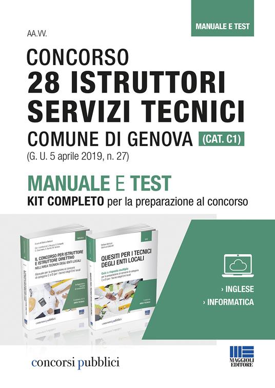 Concorso 28 istruttori servizi tecnici Comune di Genova (Cat. C1). Manuale e test. Kit completo per la preparazione al concorso - copertina