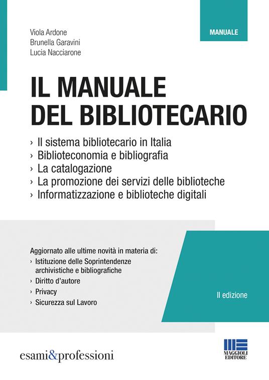Il manuale del bibliotecario - Viola Ardone,Brunella Garavini,Lucia Nacciarone - copertina