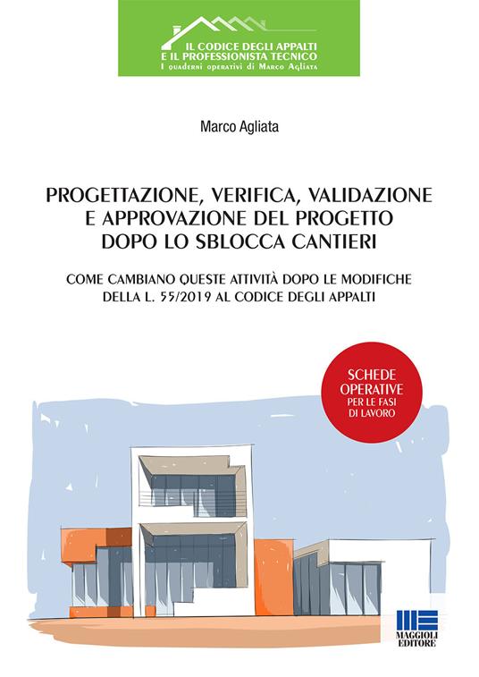 Progettazione, verifica, validazione e approvazione del progetto dopo lo Sblocca Cantieri - Marco Agliata - copertina