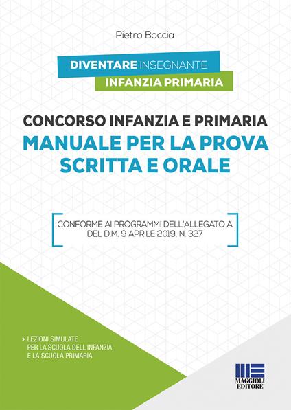 Concorso infanzia e primaria. Manuale per la prova scritta e orale - Pietro Boccia - copertina