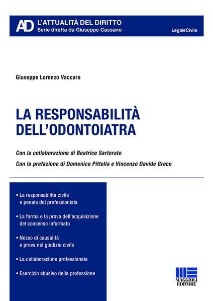 La responsabilità dell'odontoiatra - Giuseppe Lorenzo Vaccaro - copertina