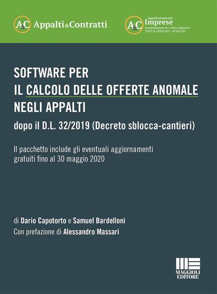 Software per il calcolo delle offerte anomale negli appalti - Dario Capotorto,Samuel Bardelloni,Alessandro Massari - copertina